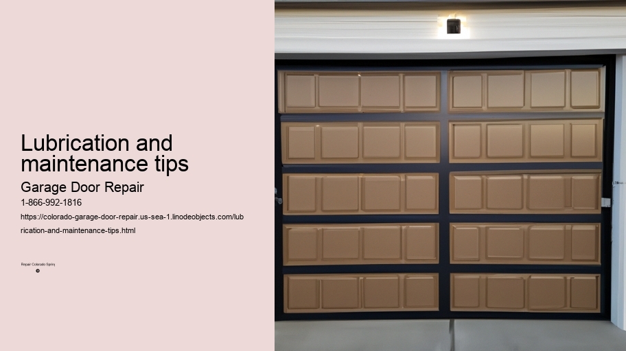 Lubrication and maintenance tips